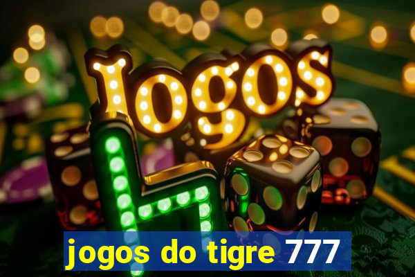 jogos do tigre 777